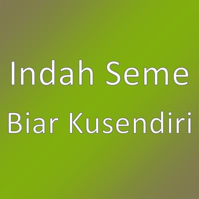 Biar Kusendiri's cover