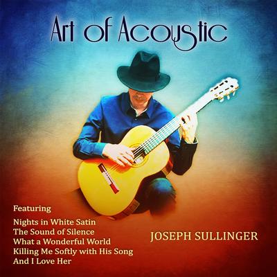 Art of Acoustic: Soft Instrumental Covers & Classical Guitar's cover