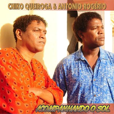 Serpente By Chiko Queiroga & Antonio Rogério's cover