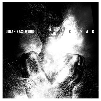 Sugar By Dinah Eastwood's cover