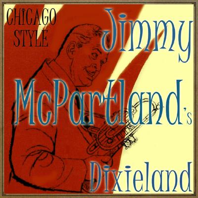 Chicago Style, Jimmy Mcpartland's Dixieland's cover