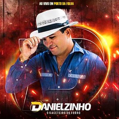 Delirar de Amor (Ao Vivo) By Danielzinho's cover