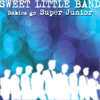 Sorry, Sorry By Sweet Little Band's cover