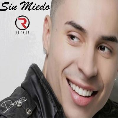 Sin Miedo By Reykon's cover