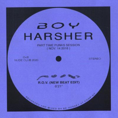 R​.​O​.​V. (New Beat Edit - Part Time Punks Session) By Boy Harsher's cover