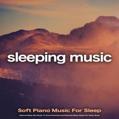 Piano Sleep Music By Deep Sleep Music Collective, Spa Music, Sleeping Music's cover