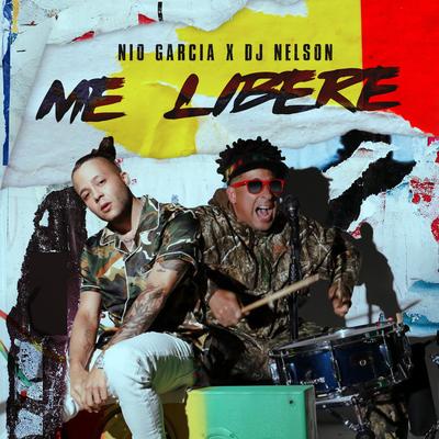 Me Liberé By Nio Garcia, DJ Nelson's cover