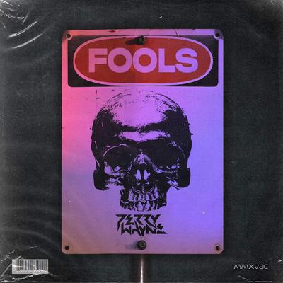 Fools By Perry Wayne's cover