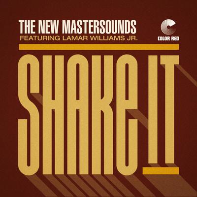 Shake It (45) [feat. Lamar Williams Jr.] By The New Mastersounds, Lamar Williams Jr.'s cover