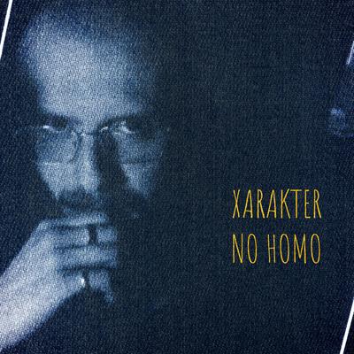 No Homo By Xarakter's cover