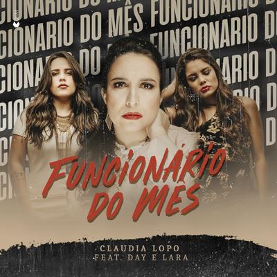 Funcionário do Mês By Cláudia Lopo, Day e Lara's cover