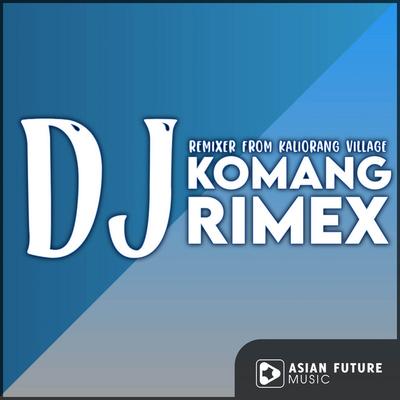 DJ Komang Rimex's cover