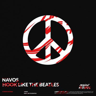 Hook Like The Beatles (Original Mix) By Navos's cover