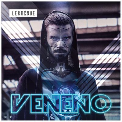 Veneno By LEROCQUE's cover