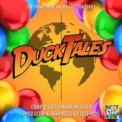 Duck Tales Theme (From "Duck Tales") By Just Kids's cover