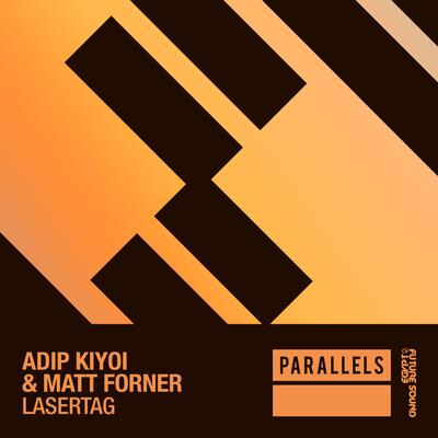Lasertag (Original Mix) By Adip Kiyoi, Matt Forner's cover