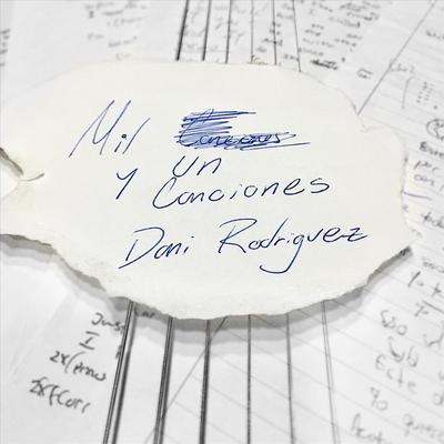 Mil y un Canciones By Dani Rodríguez's cover