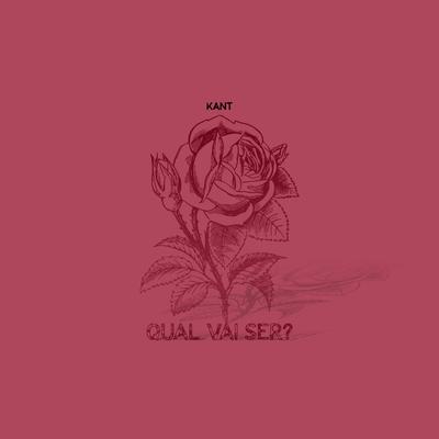 Qual Vai Ser? By Kant's cover