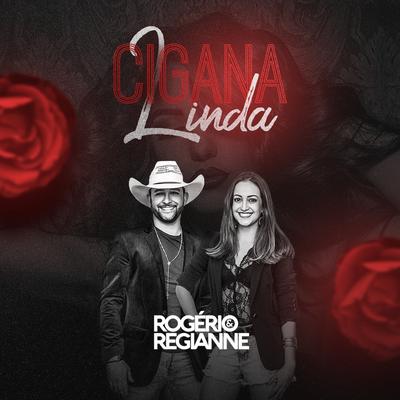 Cigana Linda By Rogério e Regianne's cover
