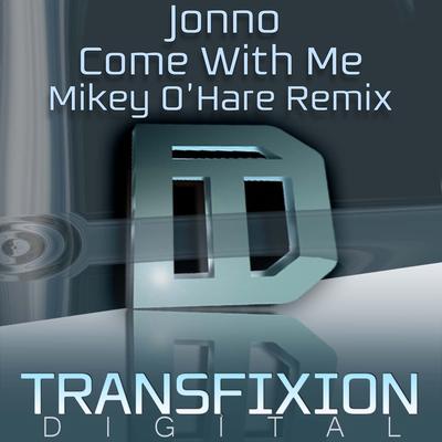 Come With Me (Mikey O'Hare Remix)'s cover