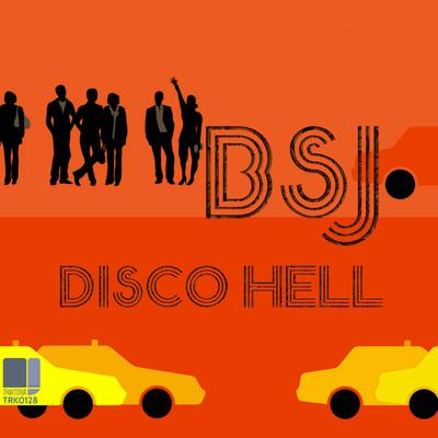 Disco Hell (Original Mix) By Enrico BSJ Ferrari's cover