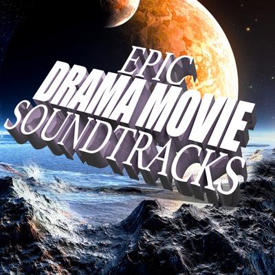 Epic Drama Movie Soundtracks - Adventure Film's cover