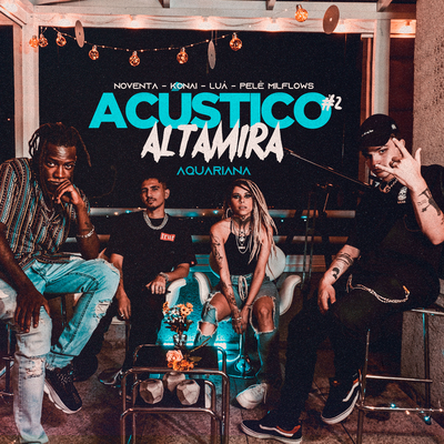 Acústico Altamira #2 - Aquariana's cover