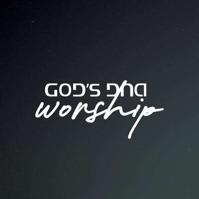 God's DNA Worship's cover