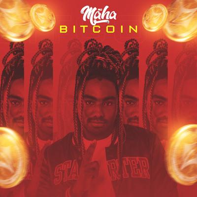 Bitcoin By Mc Maha's cover