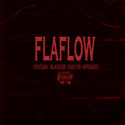 Flaflow By O'Kylian, BLACKZIN, Iagu1nn, OffDante's cover