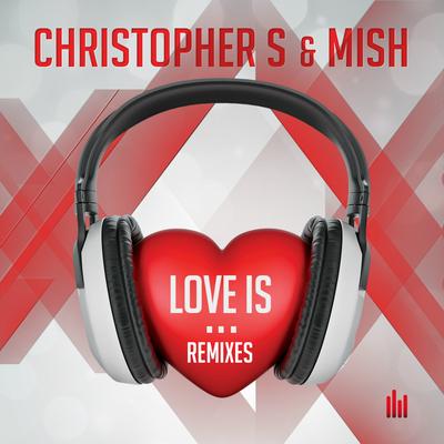 Love Is... (Remixes)'s cover