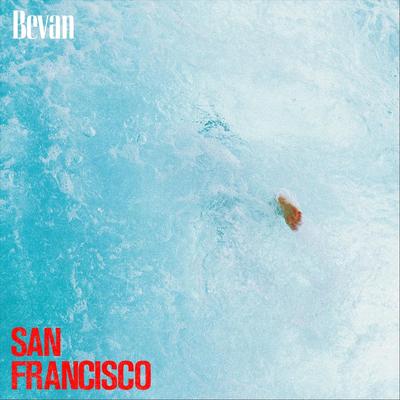 San Francisco By Bevan's cover