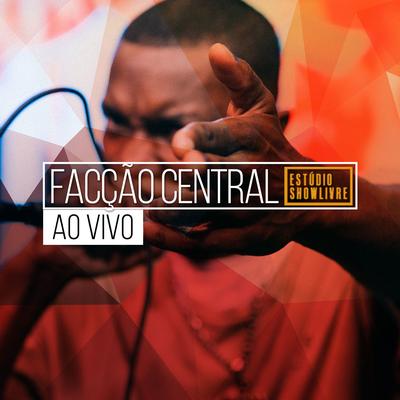 A Minha Voz Está no Ar (Ao Vivo) By Facção Central's cover
