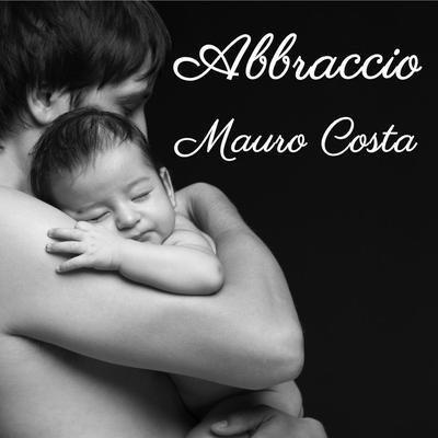 Abbraccio By Mauro Costa's cover