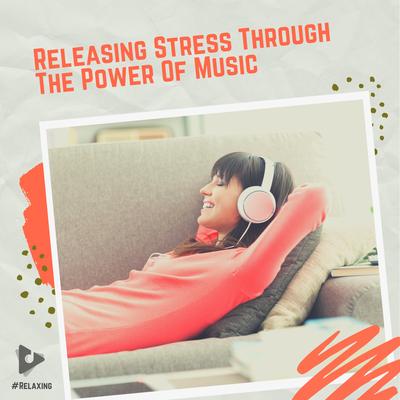 Relaxed Mind By #Relaxing, Relaxing Music Therapy's cover