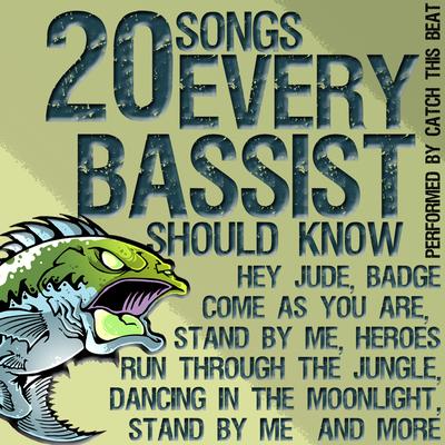 20 Songs Every Bassist Should Know's cover