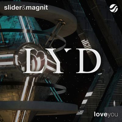 Love You By Slider & Magnit's cover