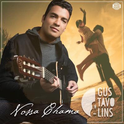 Nossa Chama By Gustavo Lins's cover