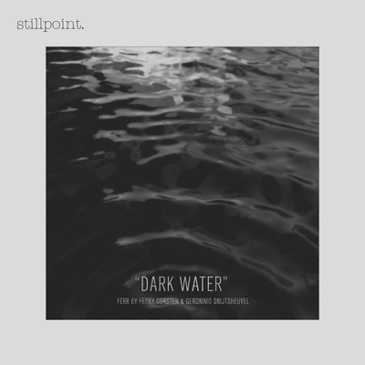 Dark Water By FERR, Ferry Corsten, Geronimo Snijtsheuvel's cover