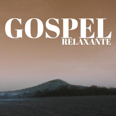 Gospel Relaxante's cover