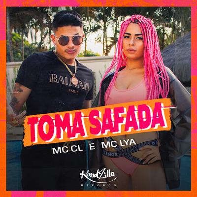 Toma Safada By MC Lya, Mc CL's cover