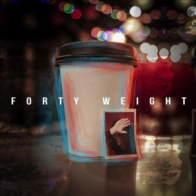 Forty Weight's cover