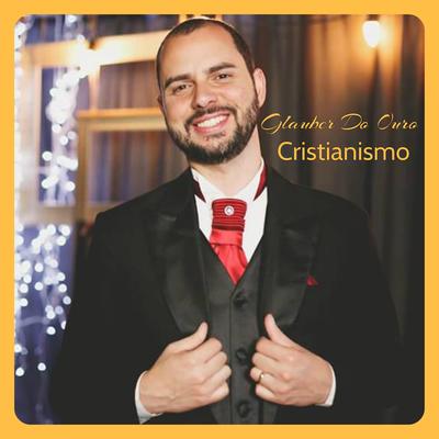 Cristianismo By Glauber Do Ouro's cover