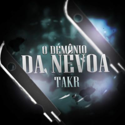 O Demônio da Névoa By Takr, Sidney Scaccio's cover