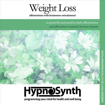 Weight Loss: Affirmations With Brainwave Entrainment By Hypnosynth's cover