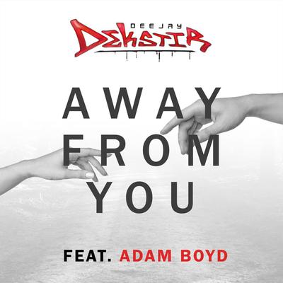 Away From You (feat. Adam Boyd)'s cover