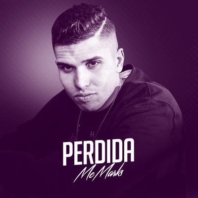 Perdida By MC Marks's cover