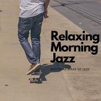 Relaxing Morning Jazz's avatar cover