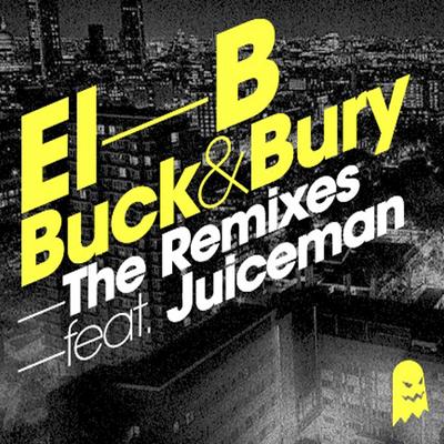 Buck & Bury The Remixes's cover
