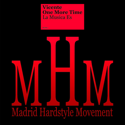 La Musica Es By Vicente One More Time's cover